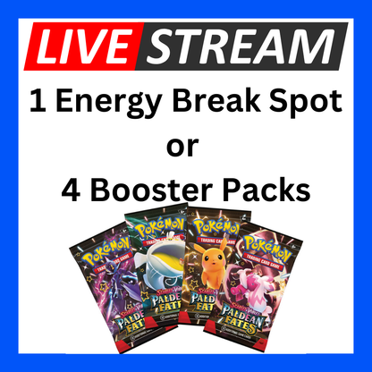 Live Energy Break Game - 8 spots - 32 packs - Pokemon