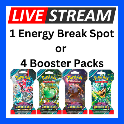 Live Energy Break Game - 8 spots - 32 packs - Pokemon