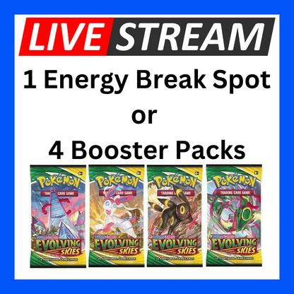 Live Energy Break Game - 8 spots - 32 packs - Pokemon