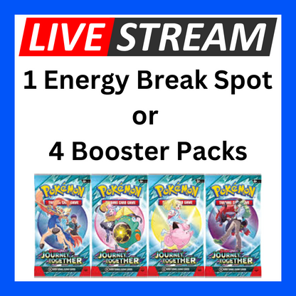 Live Energy Break Game - 8 spots - 32 packs - Pokemon