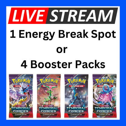 Live Energy Break Game - 8 spots - 32 packs - Pokemon
