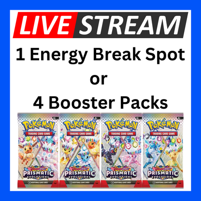 Live Energy Break Game - 8 spots - 32 packs - Pokemon